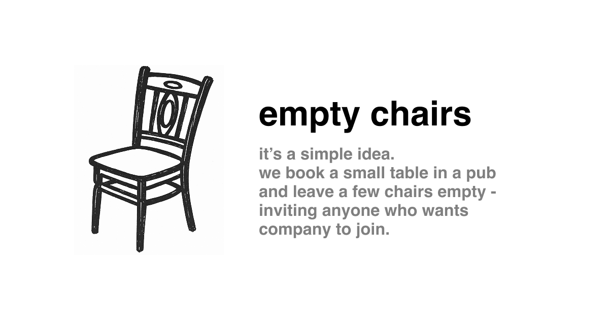 Empty Chairs — a simple invitation to sit together